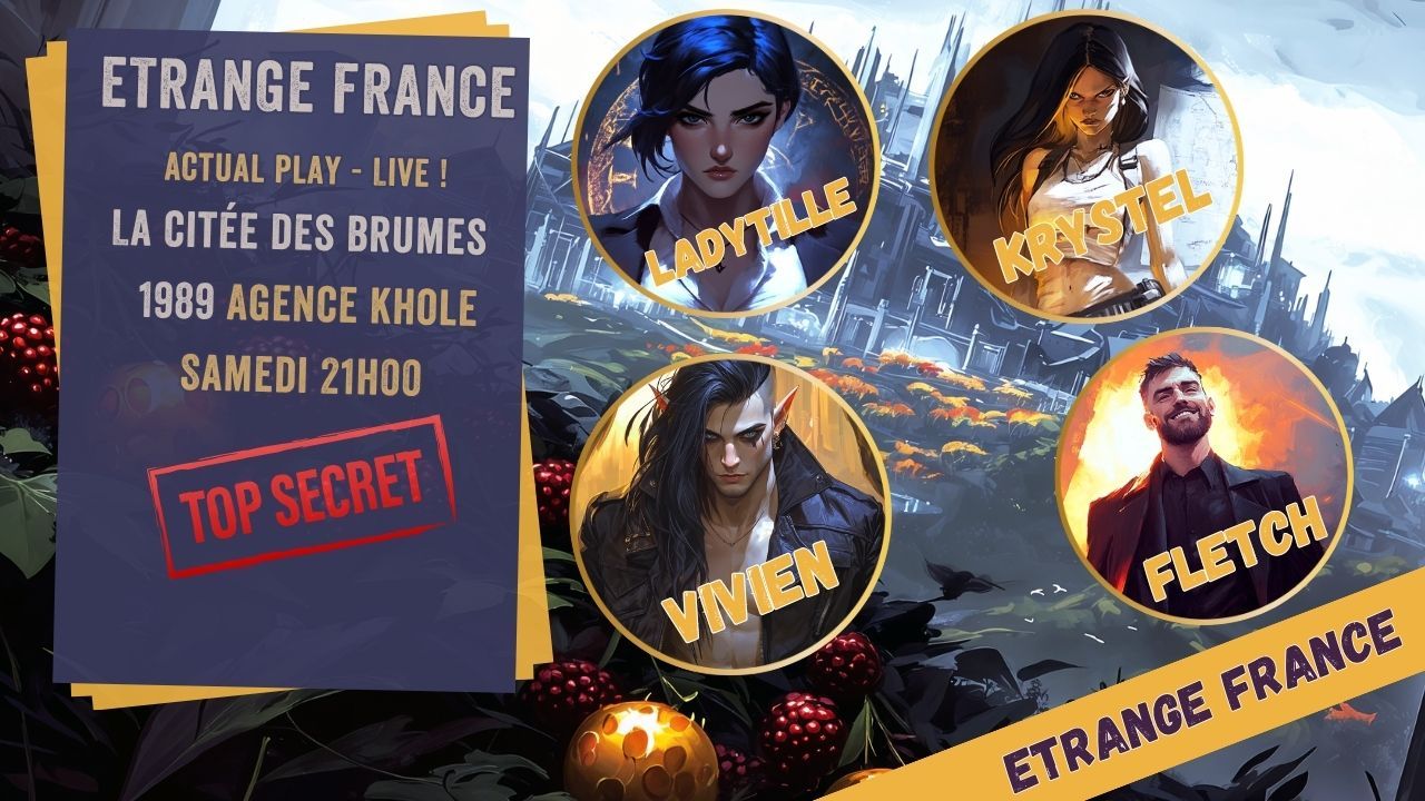 Actual play : « La cité des brumes », l'Agence Khole reprend du service